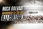Mica Galvao annonce la fin de BJJ College